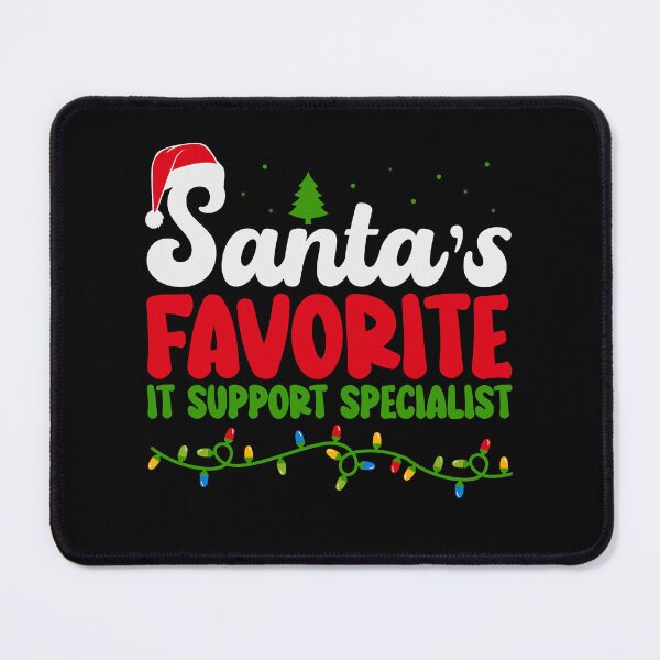 Item preview, Santa's Favorite IT Support Specialist designed and sold by ArtMeetsPizza.