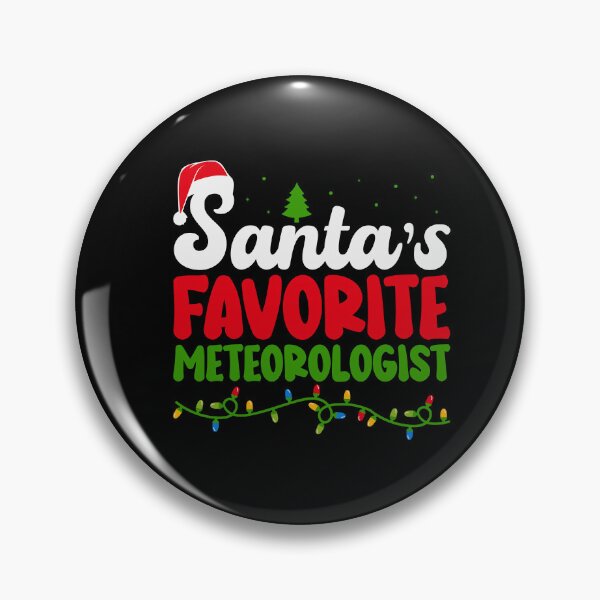 Item preview, Santa's Favorite Meteorologist Weatherman designed and sold by ArtMeetsPizza.