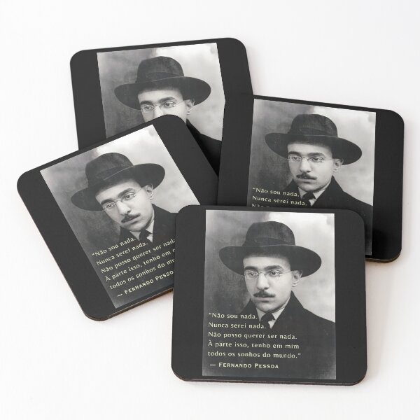 Item preview, Fernando Pessoa quote: Não sou nada. Nunca serei nada. Não posso querer ser nada. À parte isso, tenho em mim todos os sonhos do mundo. designed and sold by artbleed.