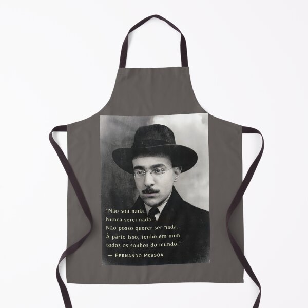 Item preview, Fernando Pessoa quote: Não sou nada. Nunca serei nada. Não posso querer ser nada. À parte isso, tenho em mim todos os sonhos do mundo. designed and sold by artbleed.