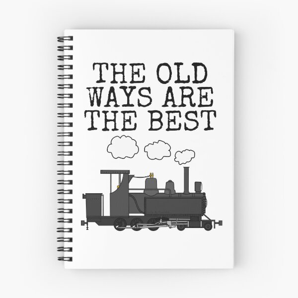 Item preview, Steam Train, The Old Ways Are The Best designed and sold by doodlerob.