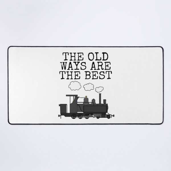 Item preview, Steam Train, The Old Ways Are The Best designed and sold by doodlerob.