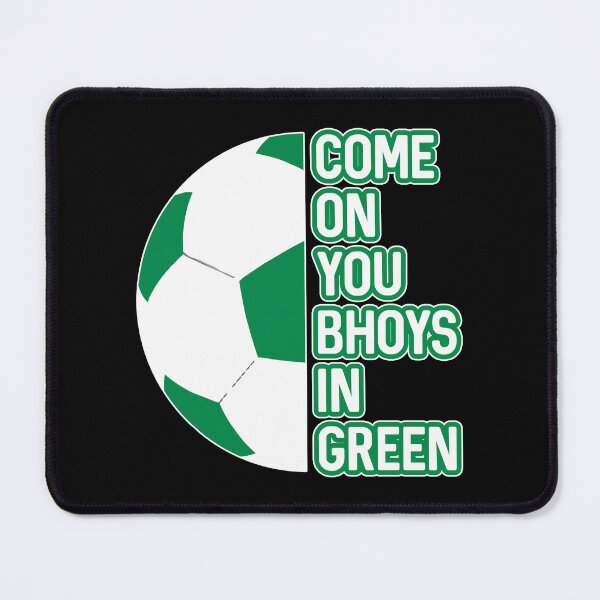 Item preview, COME ON YOU BHOYS IN GREEN, Glasgow Celtic Football Club White and Green Ball and Text Design designed and sold by MacPean.