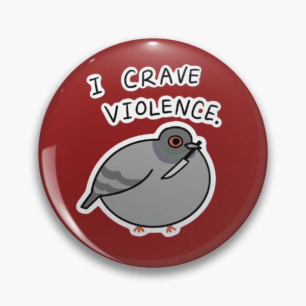 Item preview, violence pigeon designed and sold by ziggly.