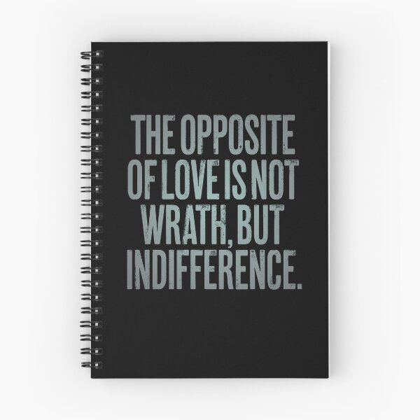 Item preview, The opposite of love is not wrath, but indifference. v.4 designed and sold by x1brett.
