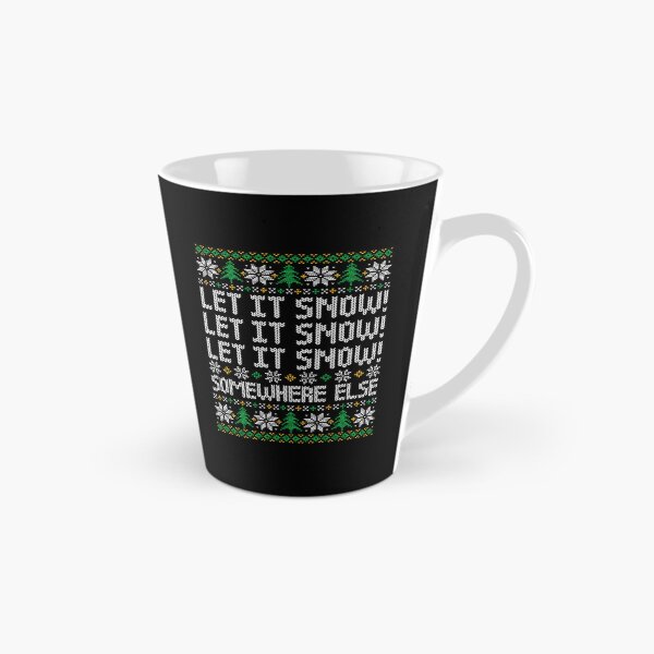 Item preview, Let It Snow! Somewhere Else - Funny Ugly Christmas Sweater designed and sold by hadleyfoo.
