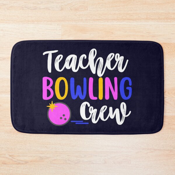 Item preview, Teacher Bowling Crew designed and sold by SunfullyYours.
