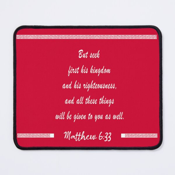 Item preview, matthew 6 33 - but seek first His kingdom and His righteousness | bible verse | scripture verse | bsmt design designed and sold by ZechJohnRB.