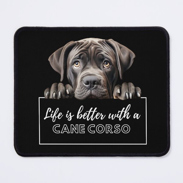 Item preview, Cane Corso, Life is better with a Cane Corso, Cane Corso Lovers,  designed and sold by whiteraven-shop.