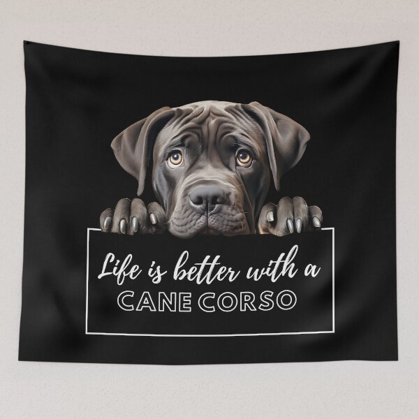 Item preview, Cane Corso, Life is better with a Cane Corso, Cane Corso Lovers,  designed and sold by whiteraven-shop.