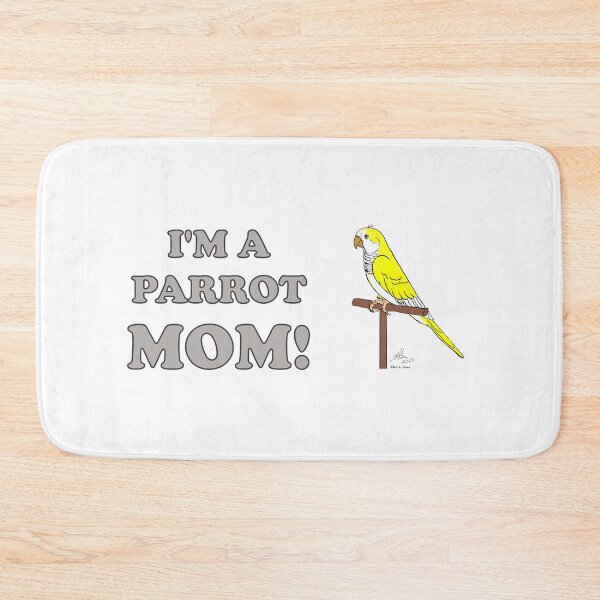 Item preview, I'm a Parrot Mom! - Yellow Quaker designed and sold by Laughing Parrot Studio.