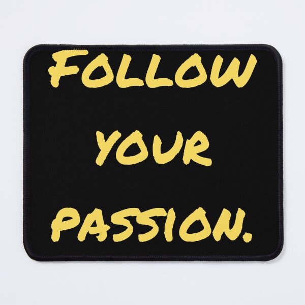 Item preview, follow your passion designed and sold by dfxupt.