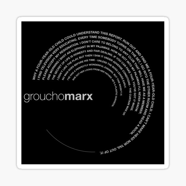 Groucho Marx famous quotes poster [silver] Sticker