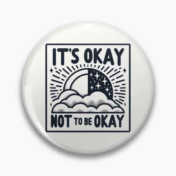Item preview, It's Okay Not To Be Okay designed and sold by ZenEverAI.