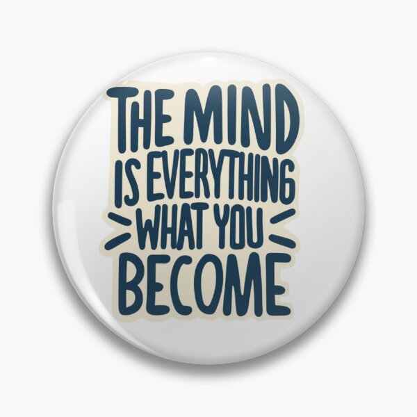 Item preview, The mind is everything what you become  designed and sold by Larmarshop.