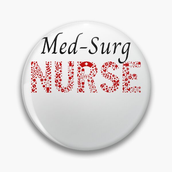 Item preview, Med-Surg Nurse! Nurse Pride designed and sold by SSustainable.