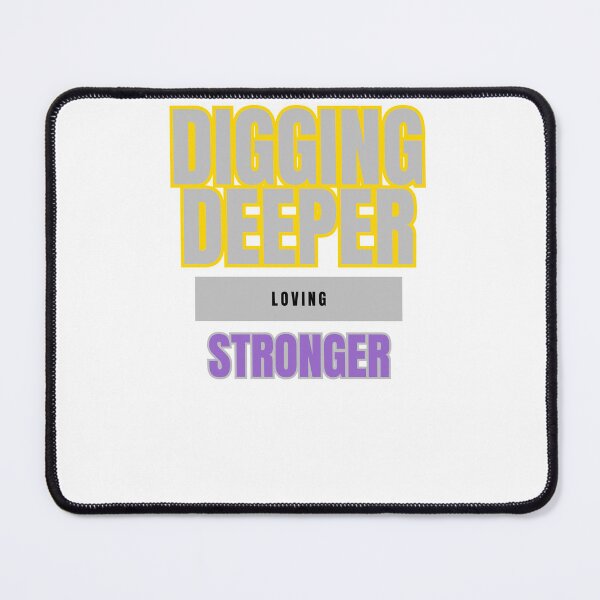 Item preview, Digging Deeper, Loving Stronger: A Miner's Journey designed and sold by DesignSwirl.