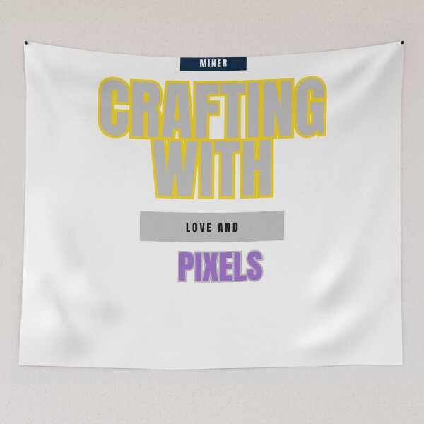 Item preview, Crafting with Love and Pixels: A Miner's Artistry designed and sold by DesignSwirl.