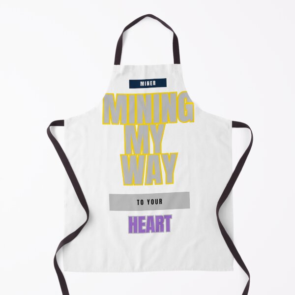 Item preview, Mining My Way to Your Heart: A Miner's Journey designed and sold by DesignSwirl.