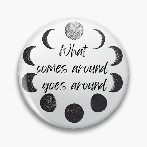 Item preview, What Comes Around Goes Around - Pagan Gift designed and sold by SSustainable.
