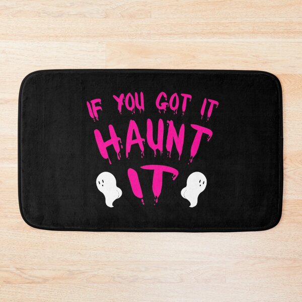 Item preview, Spooky Ghost Funny Halloween If You Got It Haunt It Pun designed and sold by GRAPHICxBOMB.