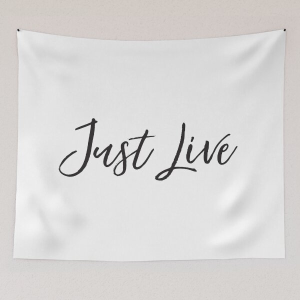 Item preview, Just Live designed and sold by GrybDesigns.