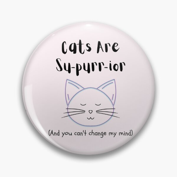 Item preview, Los gatos son un juego de palabras humorístico Su-purr-ior designed and sold by CheesyPetDesign.