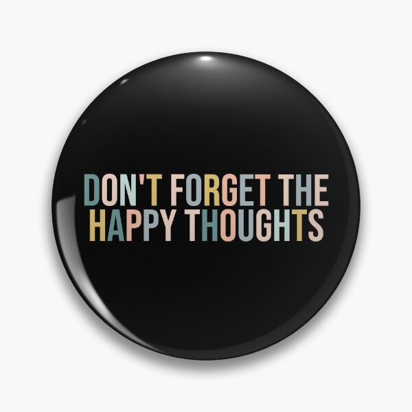 Item preview, Don't forget the happy thoughts designed and sold by MOONINSPIRATION.