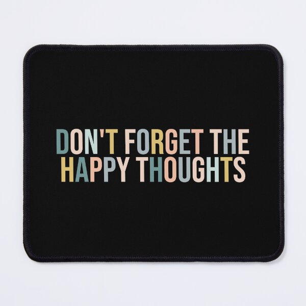 Item preview, Don't forget the happy thoughts designed and sold by MOONINSPIRATION.