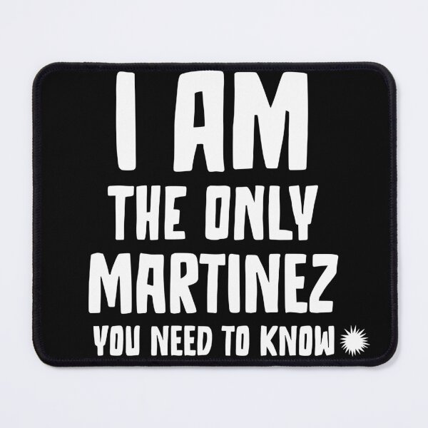 Item preview, The Martinez Authority designed and sold by Jamesjr0505.
