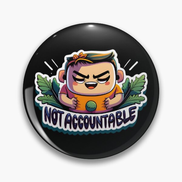 Item preview, Not Accountable designed and sold by Graphics Galore.