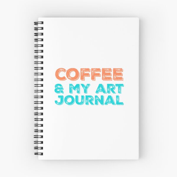 Item preview, Coffee & My Art Journal - Orange and Teal quote designed and sold by thephoenixsoul.