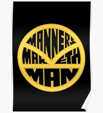 Manners Maketh Man Digital Art Posters Redbubble