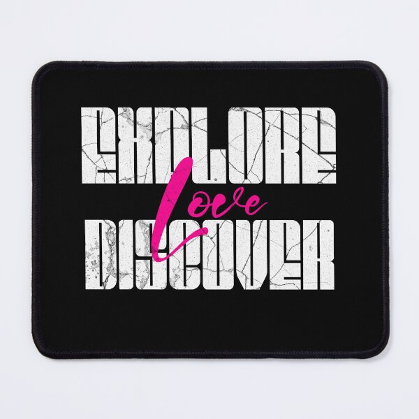 Item preview, Explore Love Discover designed and sold by WildWoodWaver.