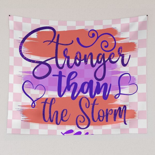 Item preview, Stronger Than the Storm designed and sold by gleefulme.