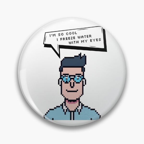 Item preview, I'm so cool I freeze water with my eyes | Pixel Style designed and sold by CircinusStore.