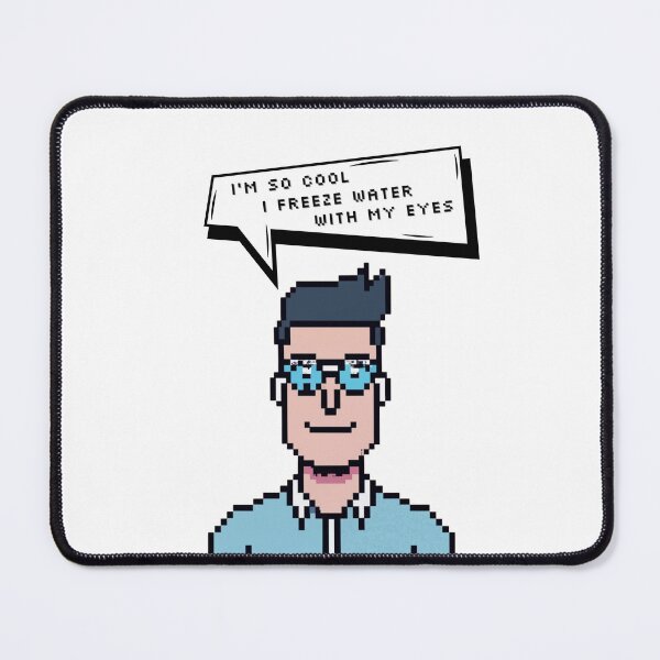 Item preview, I'm so cool I freeze water with my eyes | Pixel Style designed and sold by CircinusStore.