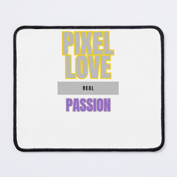 Item preview, Pixel Love, Real Passion: A Miner's Dedication designed and sold by DesignSwirl.