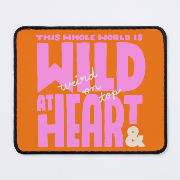 Item preview, Wild At Heart & Weird On Top designed and sold by Jaclyn Caris.