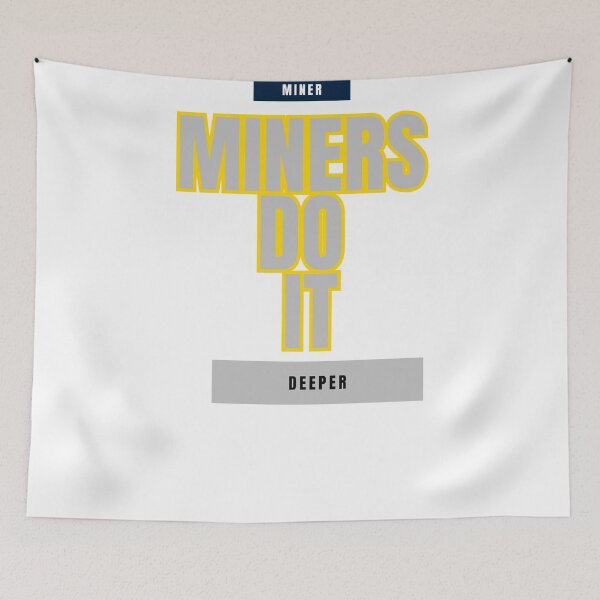Item preview, Miners Do It Deeper: A Miner's Commitment designed and sold by DesignSwirl.