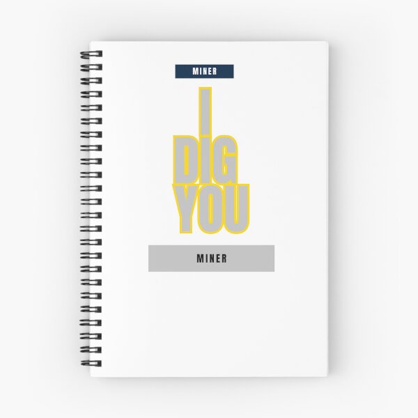 Item preview, I Dig You: A Miner's Affection designed and sold by DesignSwirl.
