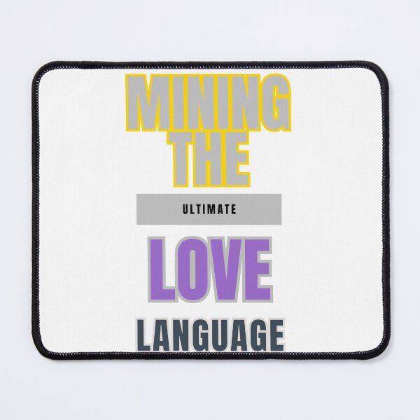 Item preview, Discover Love in Mining designed and sold by DesignSwirl.