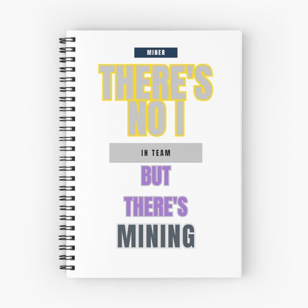 Item preview, Mining: Where Teamwork Rules designed and sold by DesignSwirl.