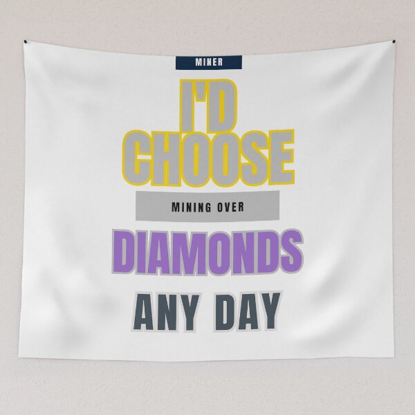 Item preview, Mining Over Diamonds: A Gamer's Choice designed and sold by DesignSwirl.