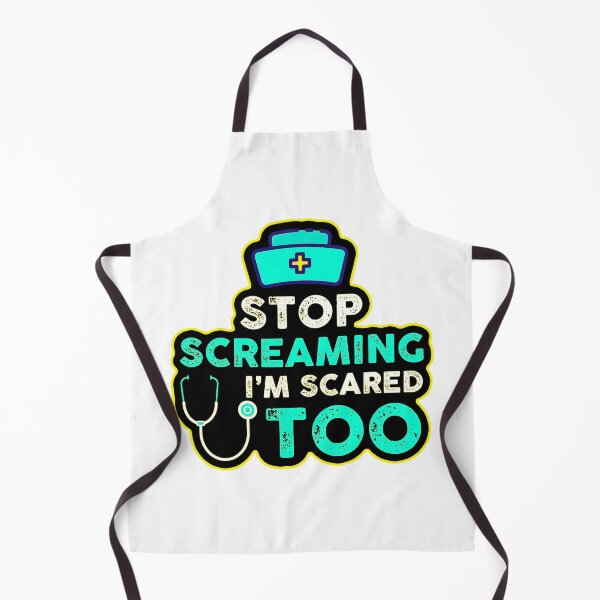 Item preview, Stop Screaming Im Scared Too Sticker, Funny Quote Nurse Medical Worker Nursing Die designed and sold by Jesticker.