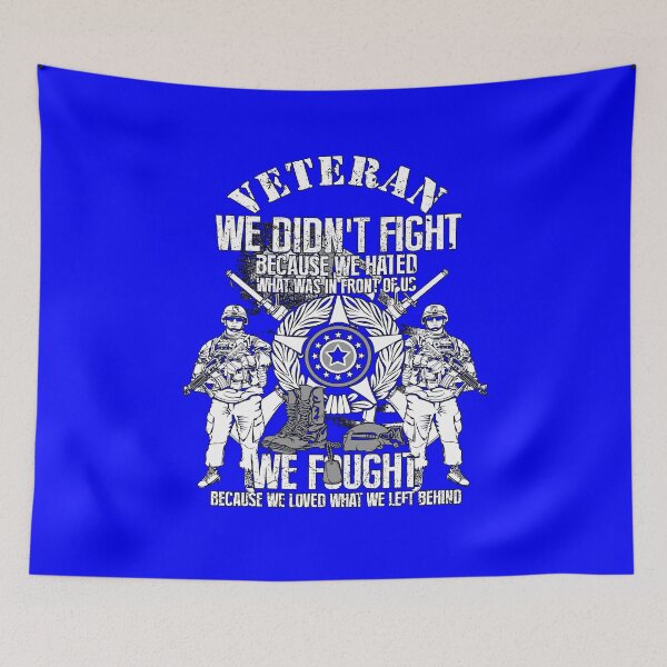 Item preview, Veterans All Wars Veteran We Didn’t Fight Because We Hated What Was In Front Of Us  designed and sold by fantasticdesign.