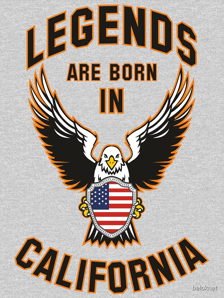 Legends are born in California by beloknet