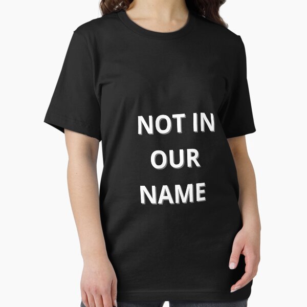 Item preview, Gaza War Protest T-Shirt - "Not In Our Name" designed and sold by AI-volution.