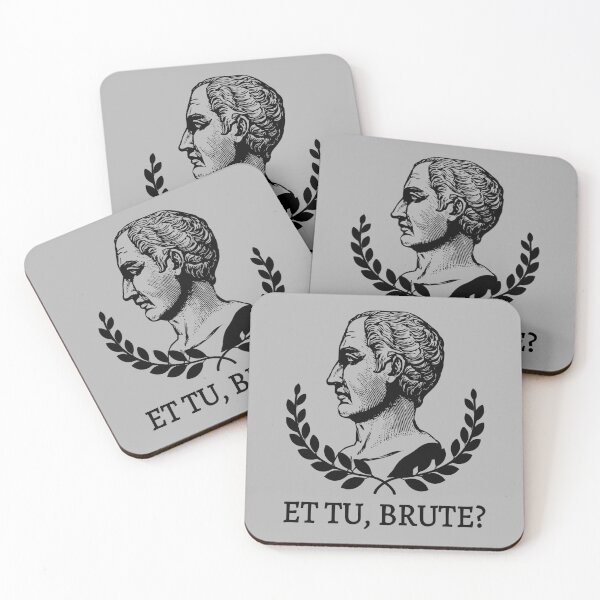Item preview, Et Tu, Brute? - Shakespeare's Julius Caesar Quote V designed and sold by Lemon Pepper.