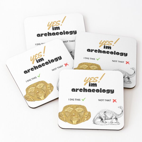 Item preview, Archaeologists phrase design "I am an archaeologist, I dig artifacts, not dinosaurs" designed and sold by Carola-art.